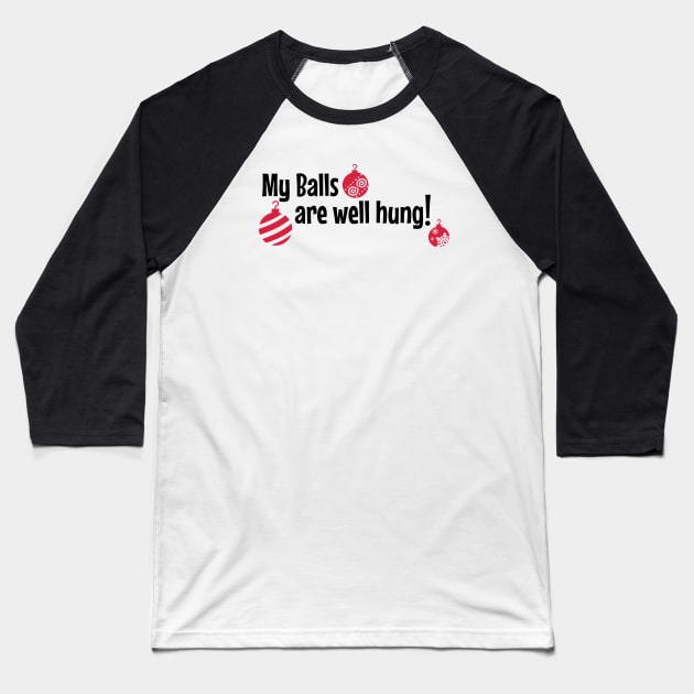 My b***s are well hung! Baseball T-Shirt by nektarinchen